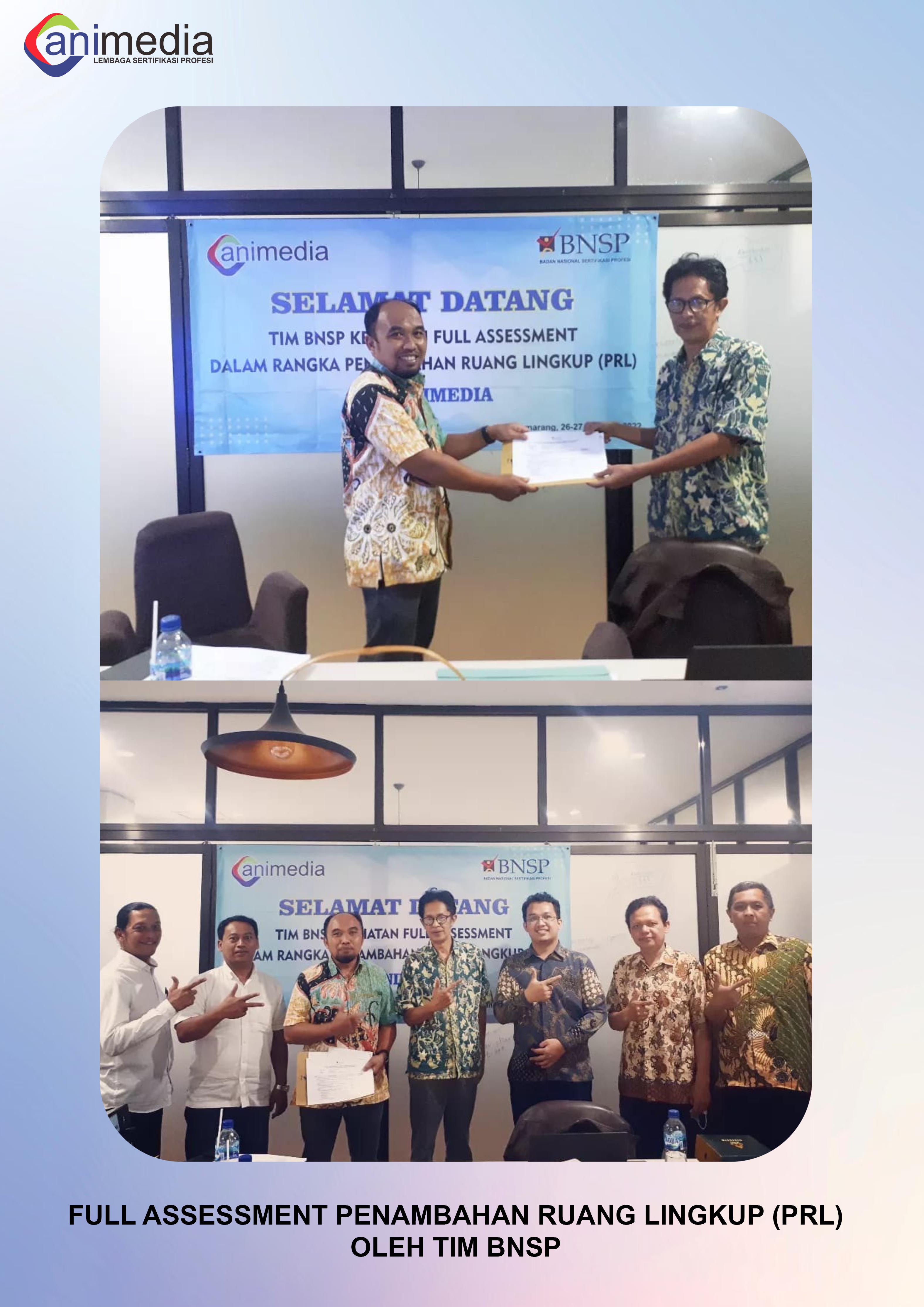 FULL ASSESSMENT PENAMBAHAN RUANG LINGKUP (PRL) OLEH TIM BNSP